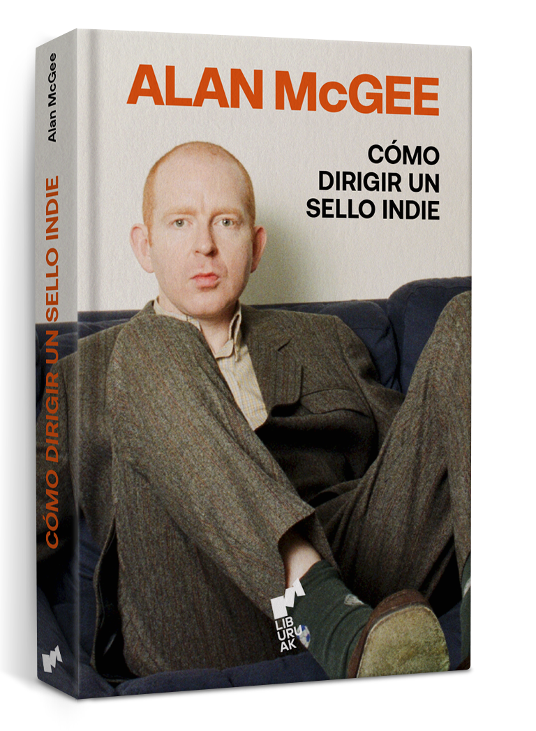 CÓMO DIRIGIR UN SELLO INDIE DE ALAN MCGEE