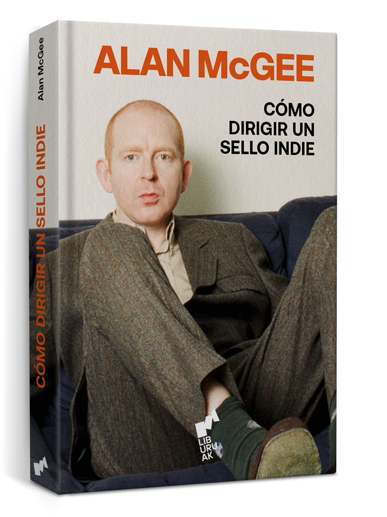 CÓMO DIRIGIR UN SELLO INDIE DE ALAN MCGEE
