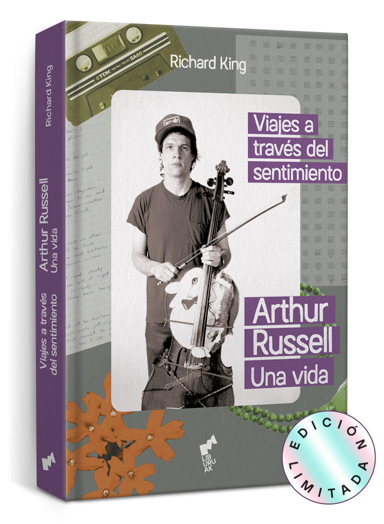 Viajes a través del sentimiento Arthur Russell
